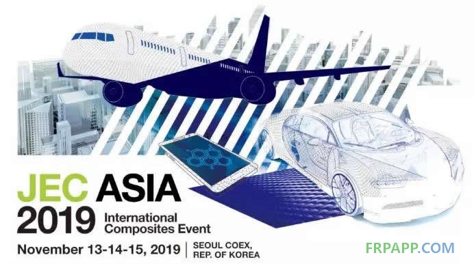 JEC Asia2019 开启亚太地区复材市场新篇章！